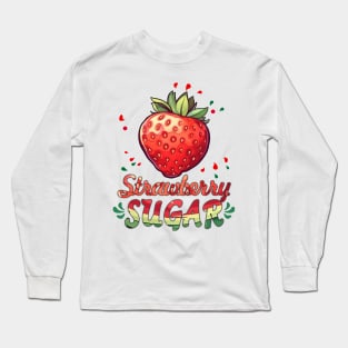 Strawberry Sugar Long Sleeve T-Shirt